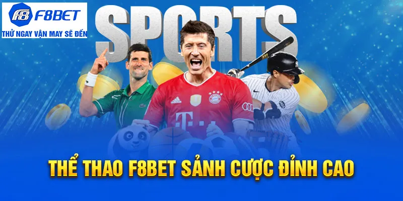 sảnh thế thao f8bet